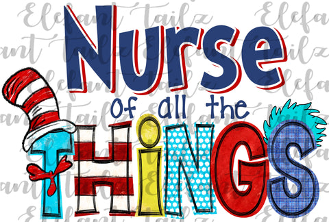 Nurse of All the Things