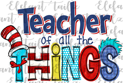 Teacher of All the Things