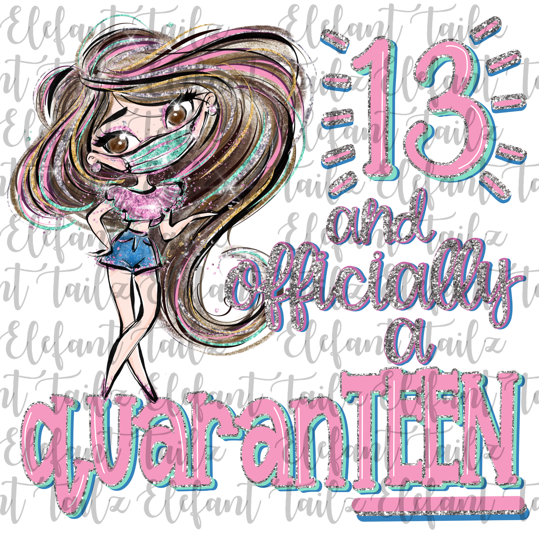 13 and Officially a QuaranTEEN