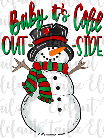 Baby It's Cold Outside Snowman - Red & Green
