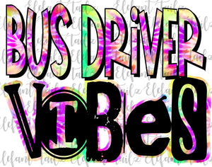 Bus Driver Vibes Tie Dye