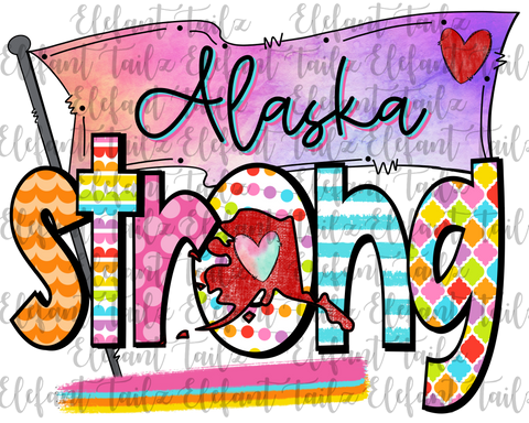 Colorful Alaska Strong