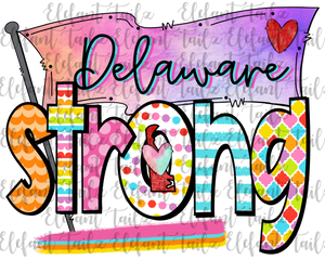 Colorful Delaware Strong