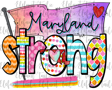 Colorful Maryland Strong