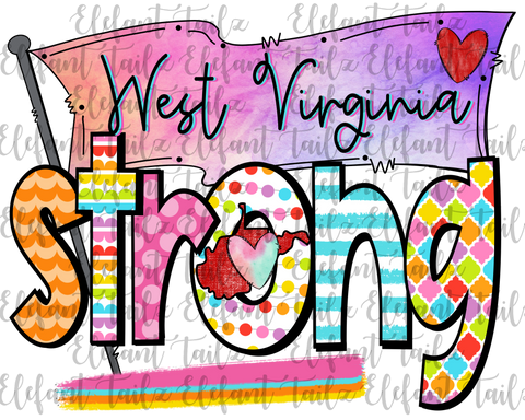 Colorful West Virginia Strong