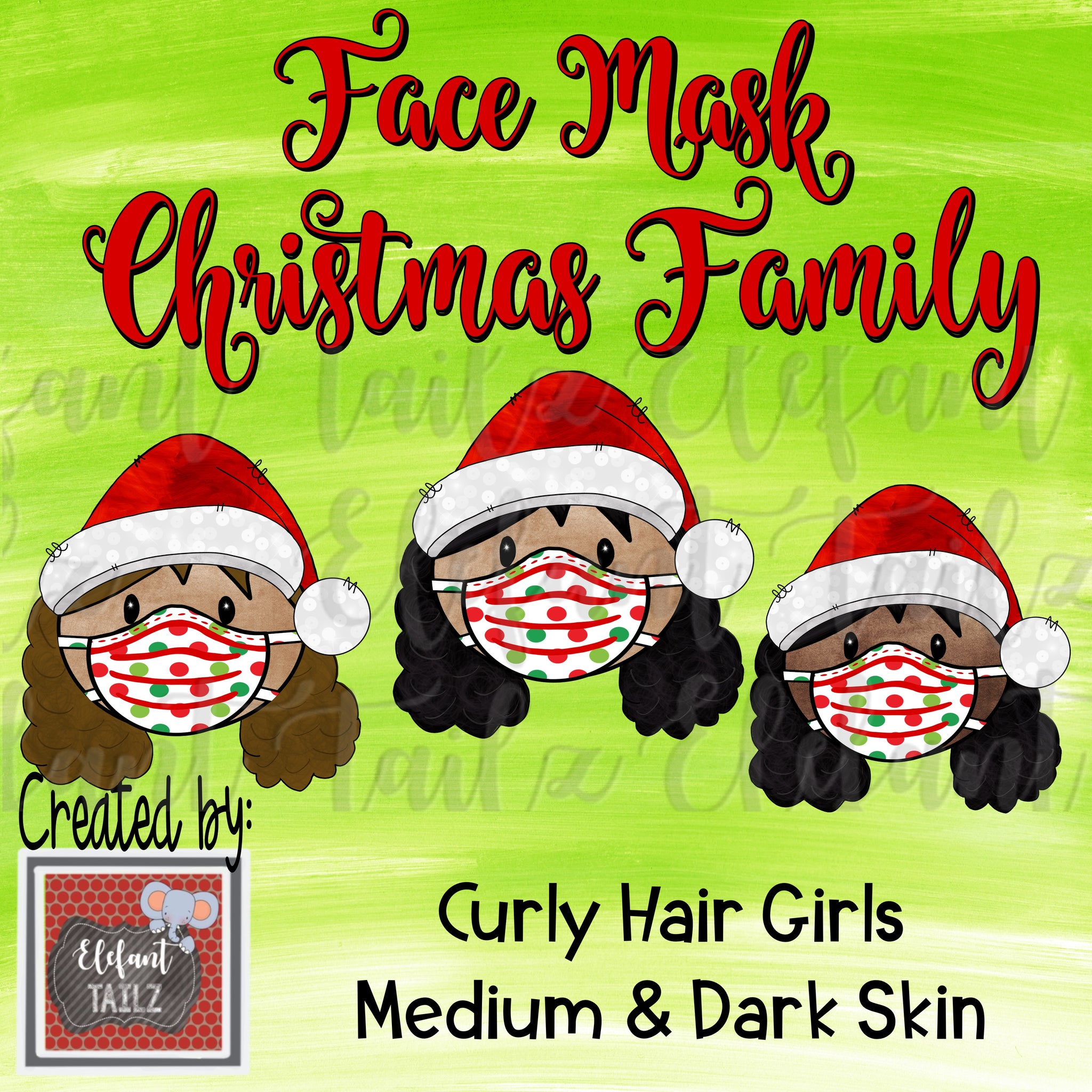 Face Mask Christmas Family - Curly Hair Girls - Medium & Dark Skin
