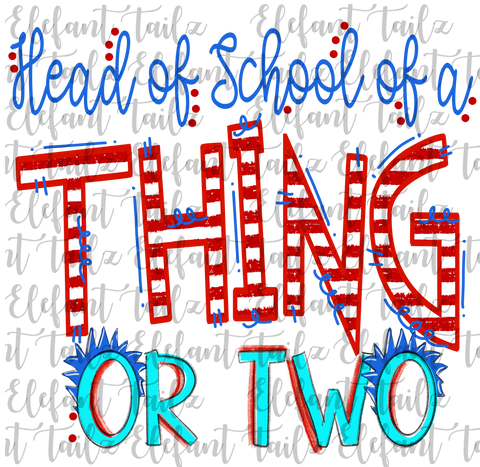 Head of School of a Thing or Two