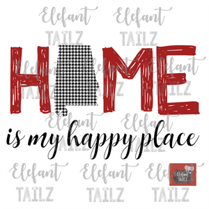 Home is My Happy Place - Houndstooth Bama