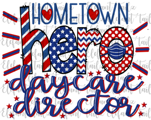 Hometown Hero Daycare Director