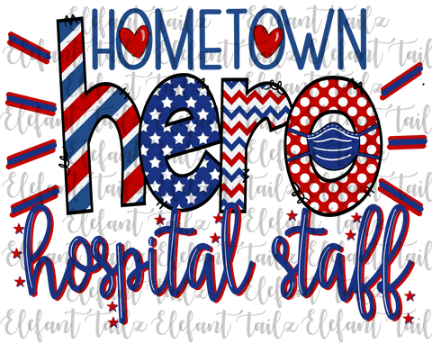 Hometown Hero Hospital Staff
