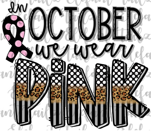 In October We Wear Pink - Black & Gray