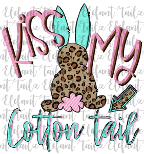 Kiss My Cotton Tail Leopard Bunny