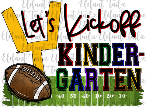 Let's Kickoff Kindergarten