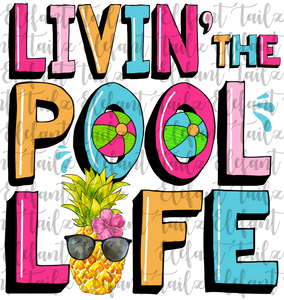 Livin' the Pool Life