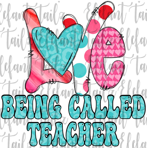 Love Being Called Teacher
