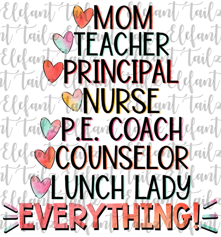 Mom Teacher Everything!