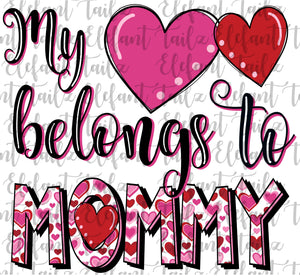 My Heart Belongs to Mommy