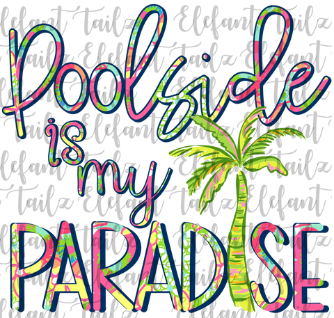 Poolside Is My Paradise