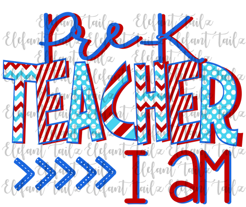 Pre-K Teacher I Am
