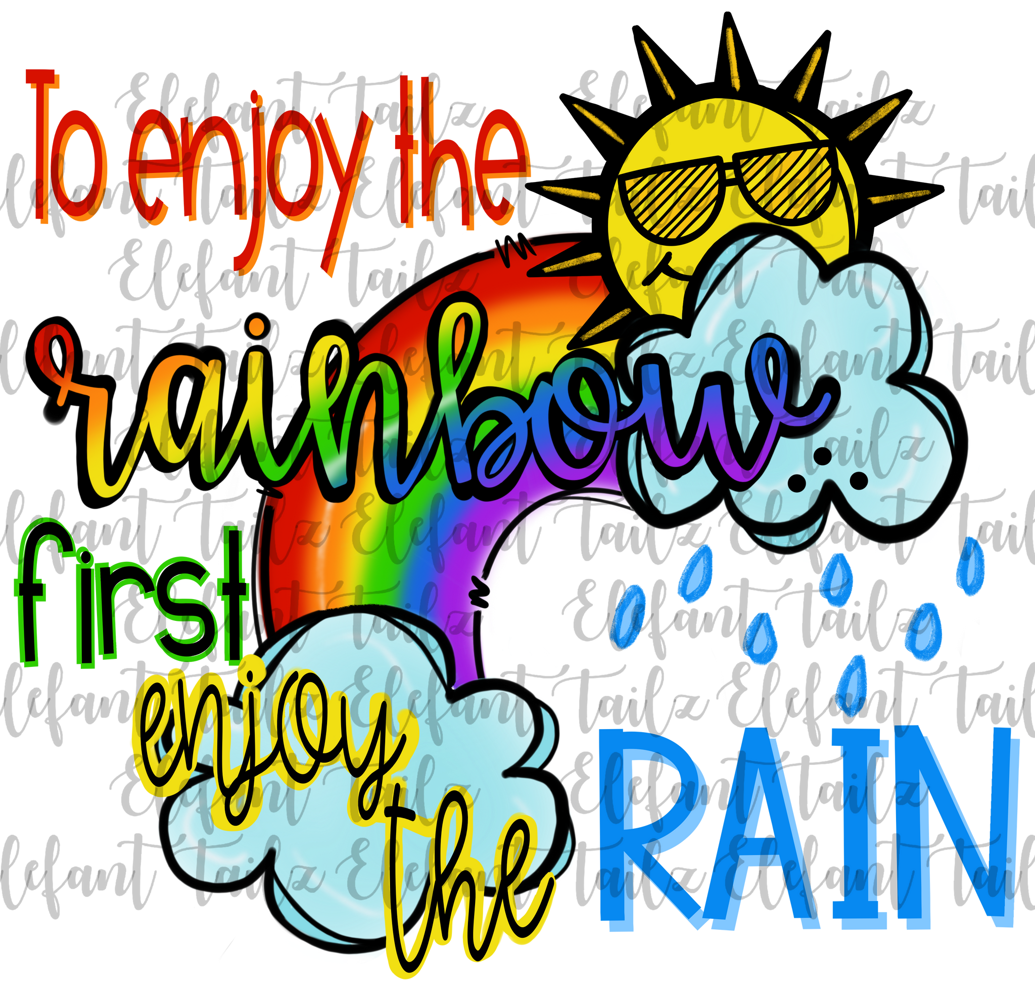 Enjoy the Rainbow, Enjoy the Rain