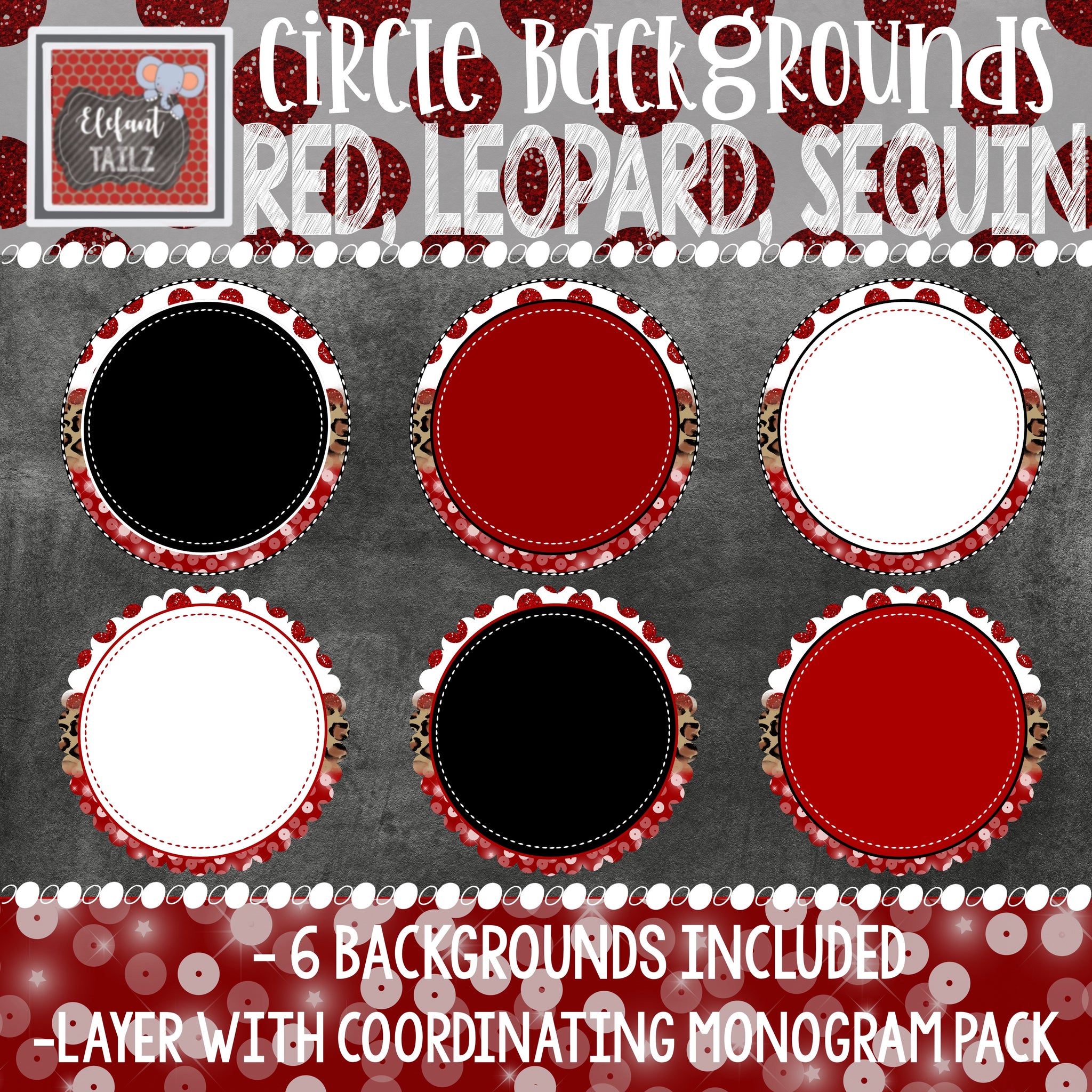 Circle Backgrounds - Red, Leopard, Sequin
