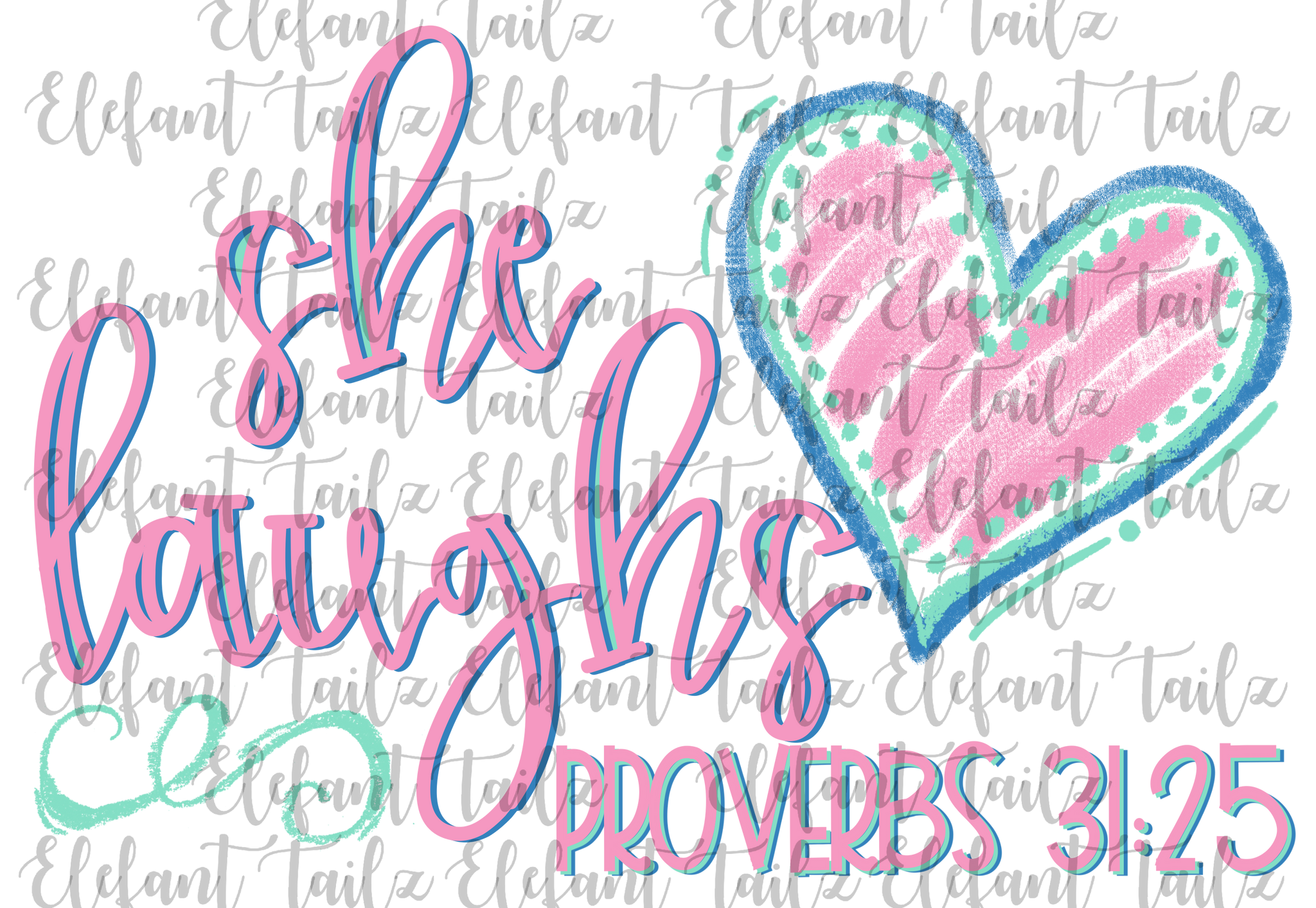 She Laughs Proverbs 31:25