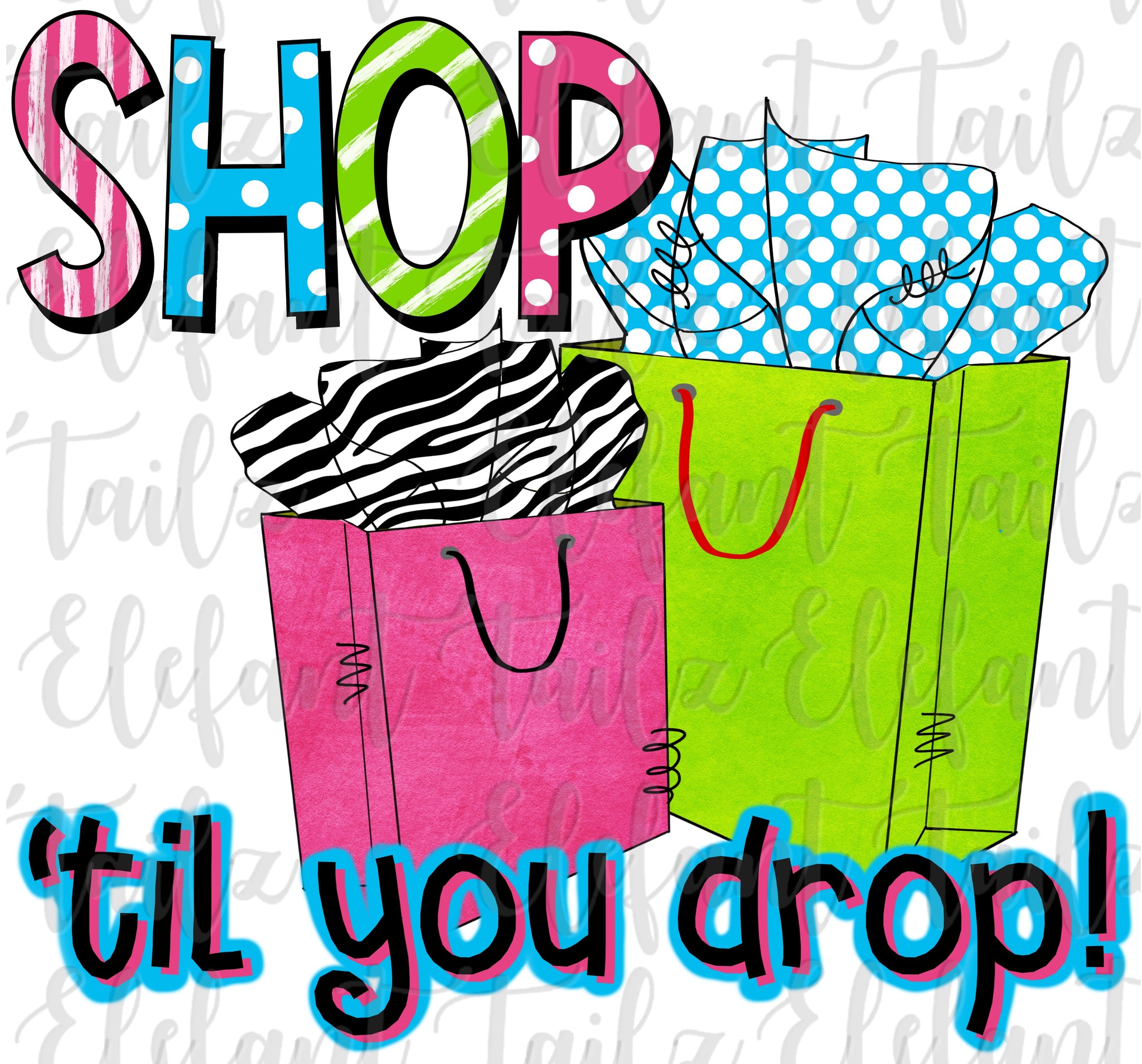Shop Til You Drop