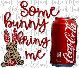 Some Bunny Bring Me Coca-Cola