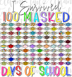 I Survived 100 Masked Days of School