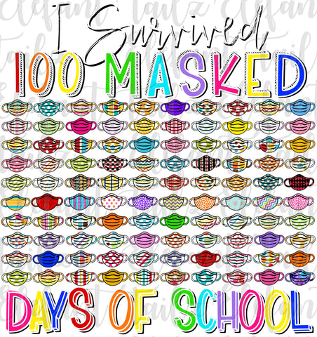 I Survived 100 Masked Days of School
