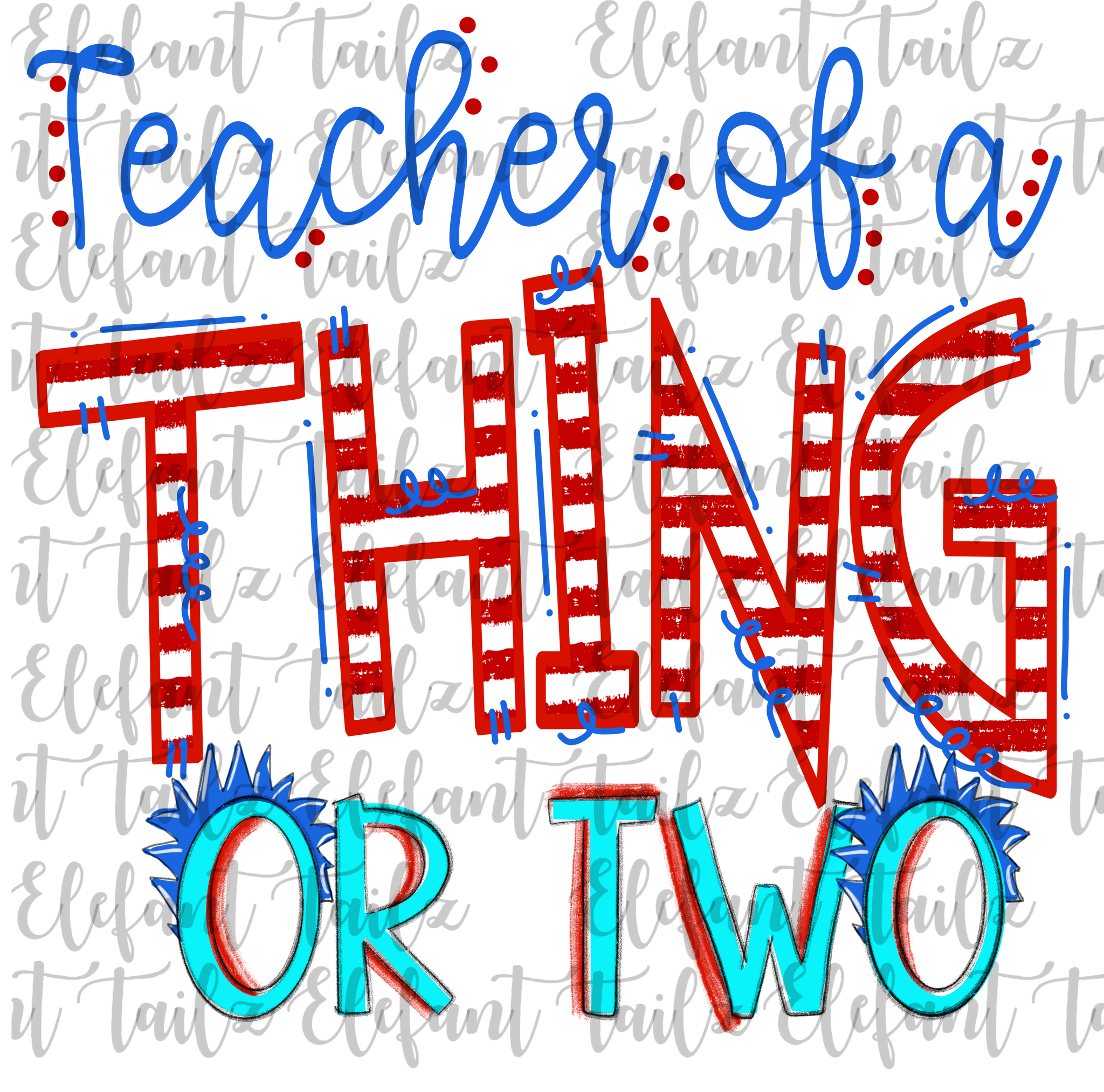 Teacher of a Thing or Two