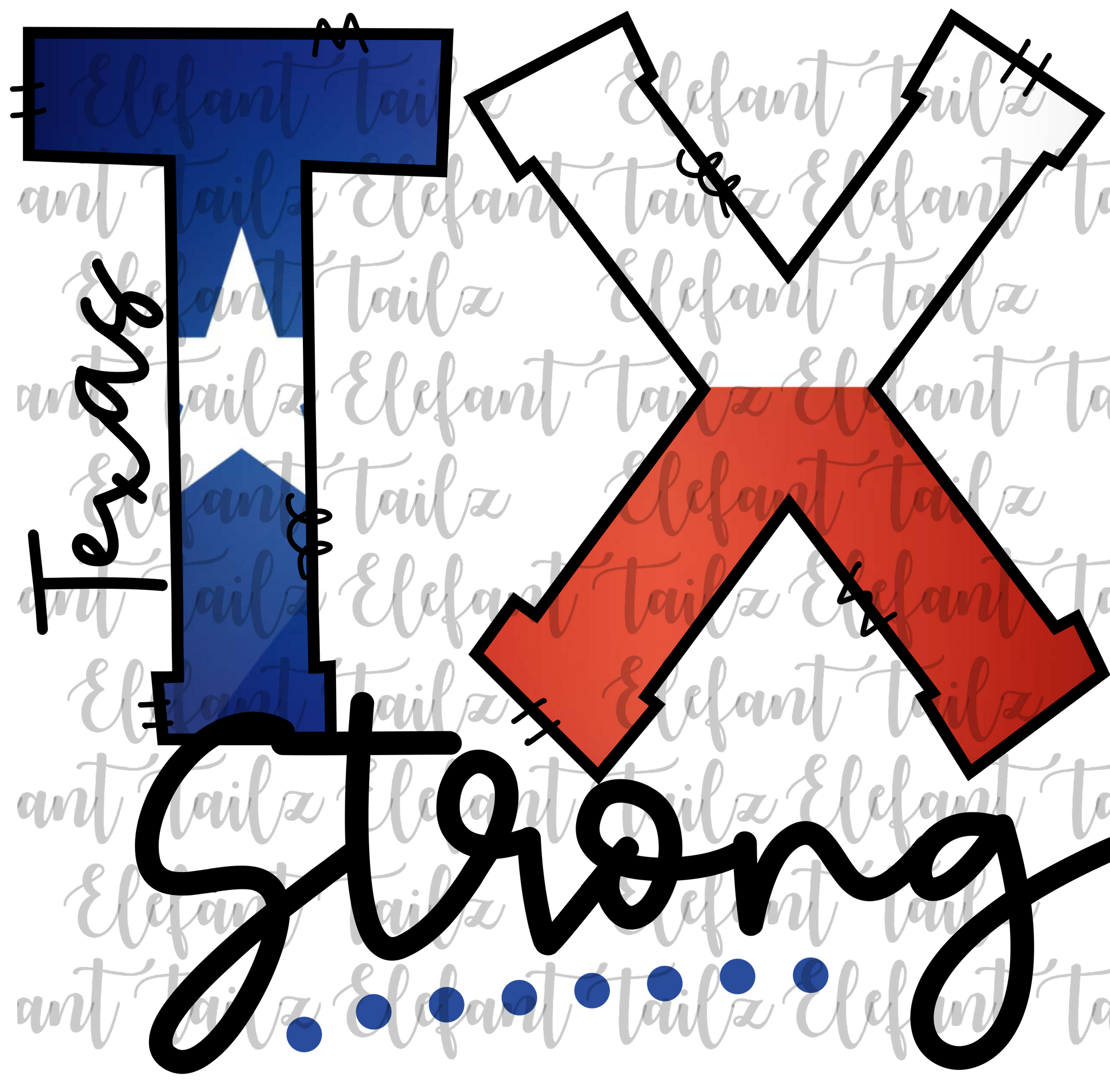 Texas Strong with Flag
