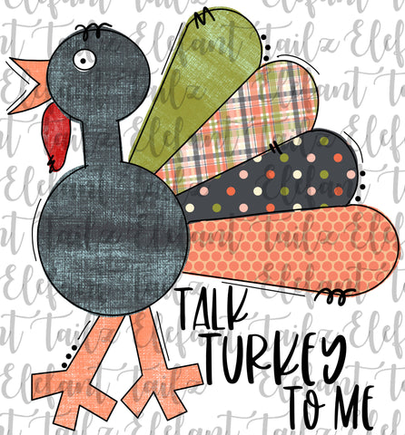 TRANSFER:  Walking Talk Turkey To Me