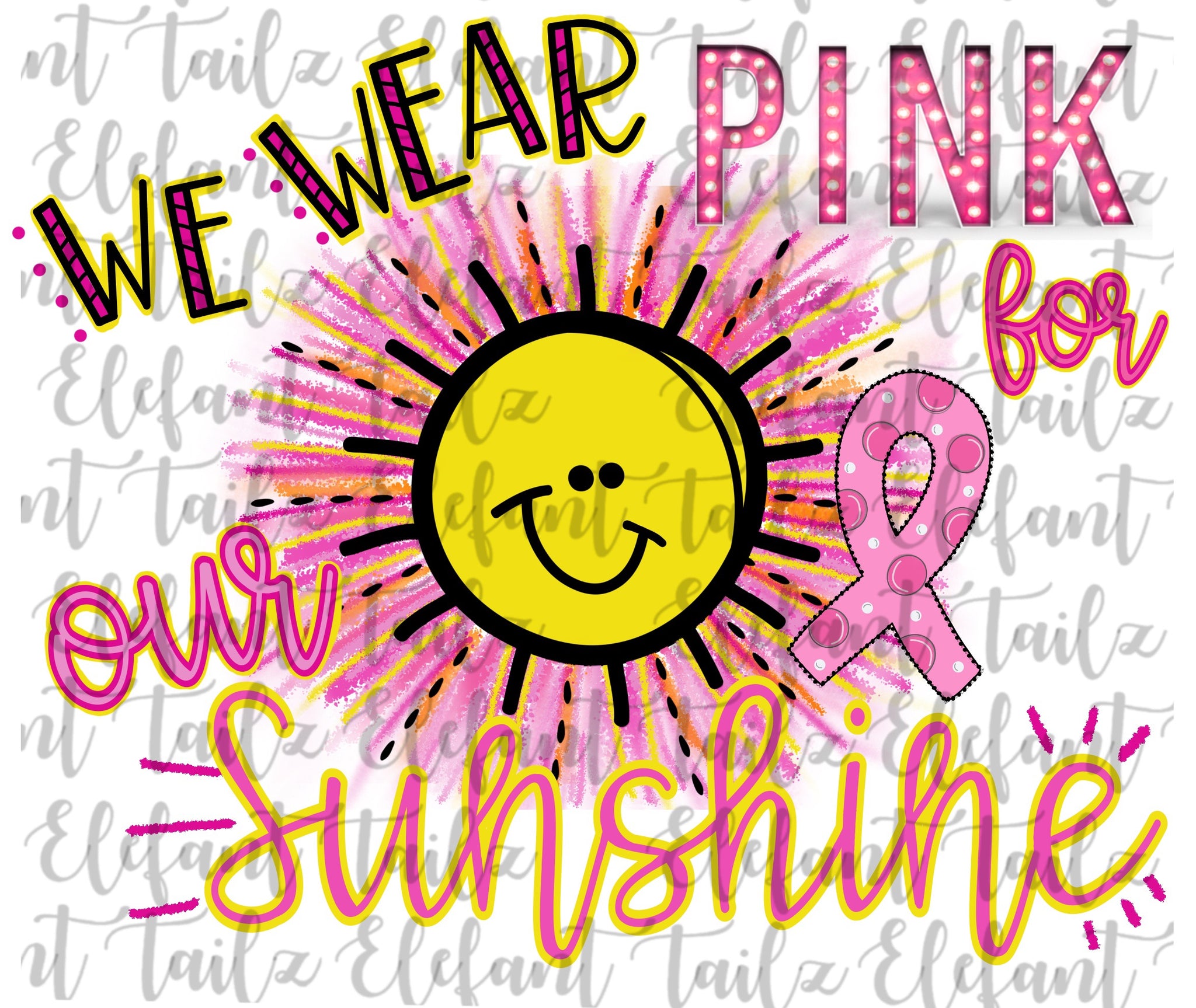 Wear Pink For Our Sunshine