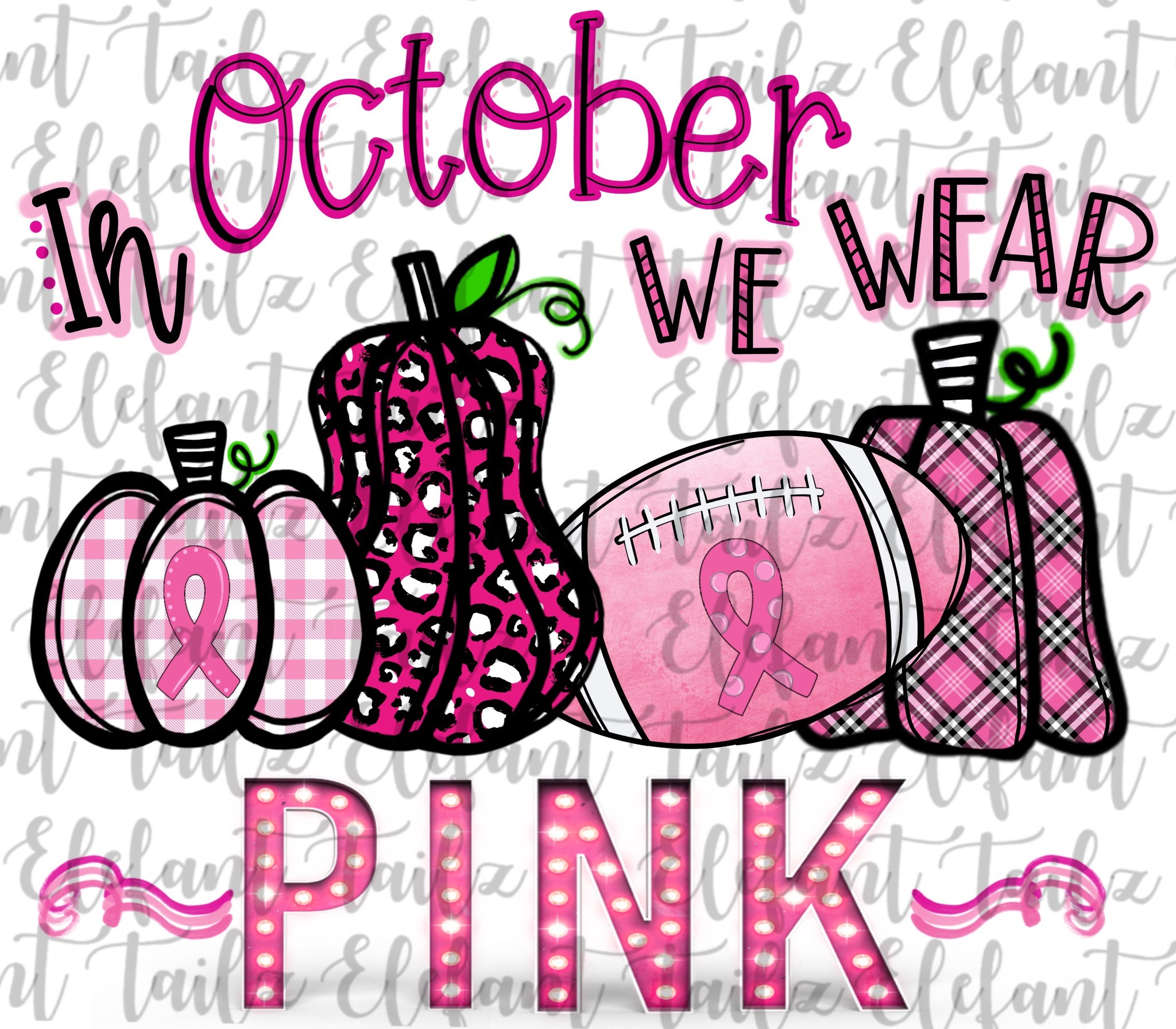 In October We Wear Pink Breast Cancer Awareness Pumpkins & Football